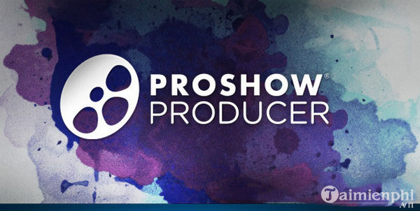 Link tải ProShow Producer 9 trên máy tính