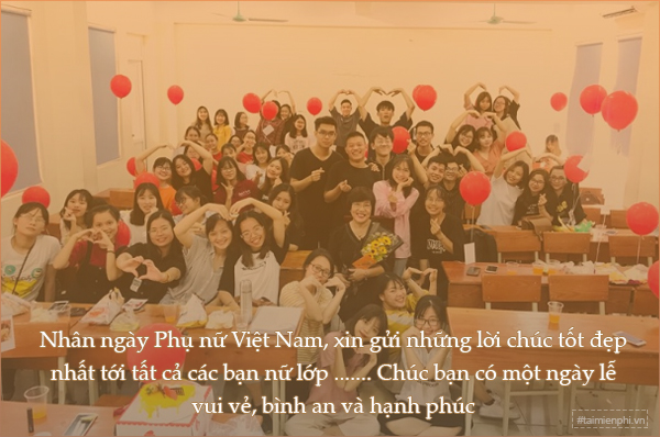 Loi chuc ngay Phu nu Viet Nam 20/10 cho cac ban nu trong lop