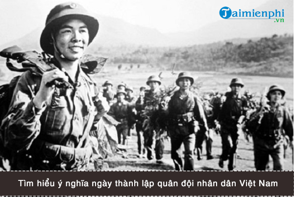 Ngày thành lập Quân đội Nhân dân Việt Nam là ngày nào?