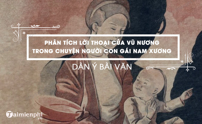 Bai van mau phan tich Loi thoai Chuyen nguoi con gai Nam Xuong hay nhat