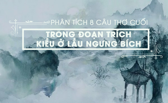 phan tich tam trang thuy kieu trong kieu o lau ngung bich