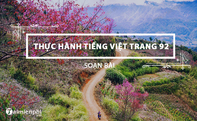 Thuc hanh tieng Viet lop 7 trang 92