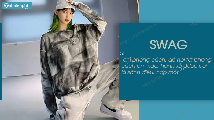 Swag là gì? So sánh Swag Girl và Swag Boy?