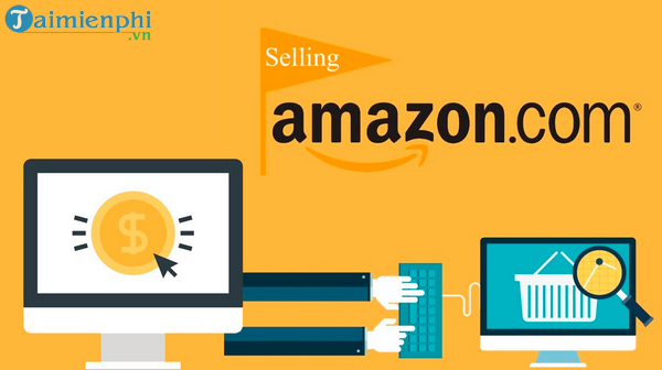 Tại sao nên kiếm tiền online bằng cách bán hàng trên Amazon