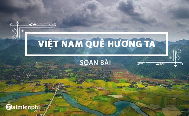 Việt Nam là cách chúng ta nói về nội dung