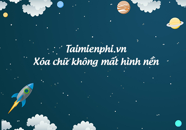 Xóa chữ trên ảnh, delete text thừa trong ảnh bằng Photoshop