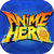 download Anime Hero Anh Hùng Loạn Chiến Cho iPhone 