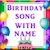 download Birthday Song with Name Cho Android 