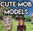 download Cute Mob Models Remake Mod Mới nhất 