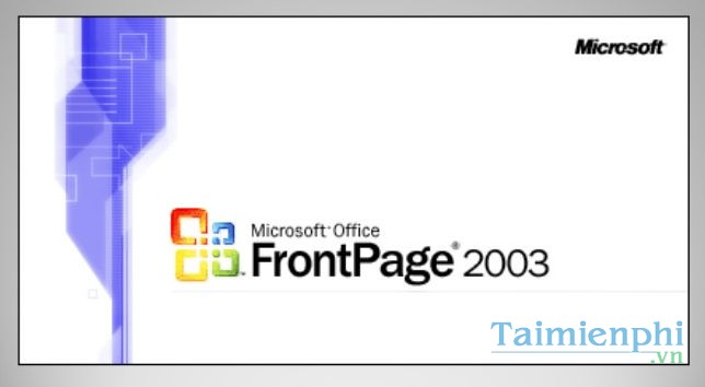 Microsoft FrontPage 2003 SP3 -Download- Tải về - Tạo Website đơn giản,