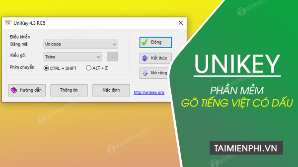 Tải Unikey 4.3 Rc5 - Download Bộ Gõ Tiếng Việt Win 11, Win 10, Win 7 -