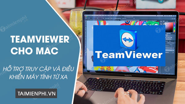 teamviewer cho mac