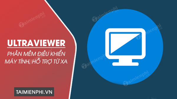 Download UltraViewer bản mới nhất