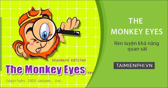 Download The Monkey Eyes 1.0 - Rèn luyện khả năng quan sát