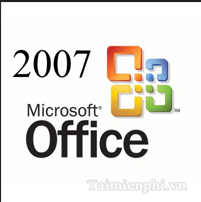 Tải Office 2007, Download Microsoft Office 2007, Word, Excel, PowerPoi